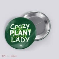 Crazy Plant Lady Button thumb 0