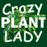Crazy Plant Lady Button thumb 1