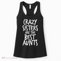 Crazy Sisters Are the Best Aunts Women's Tank Top thumb 0