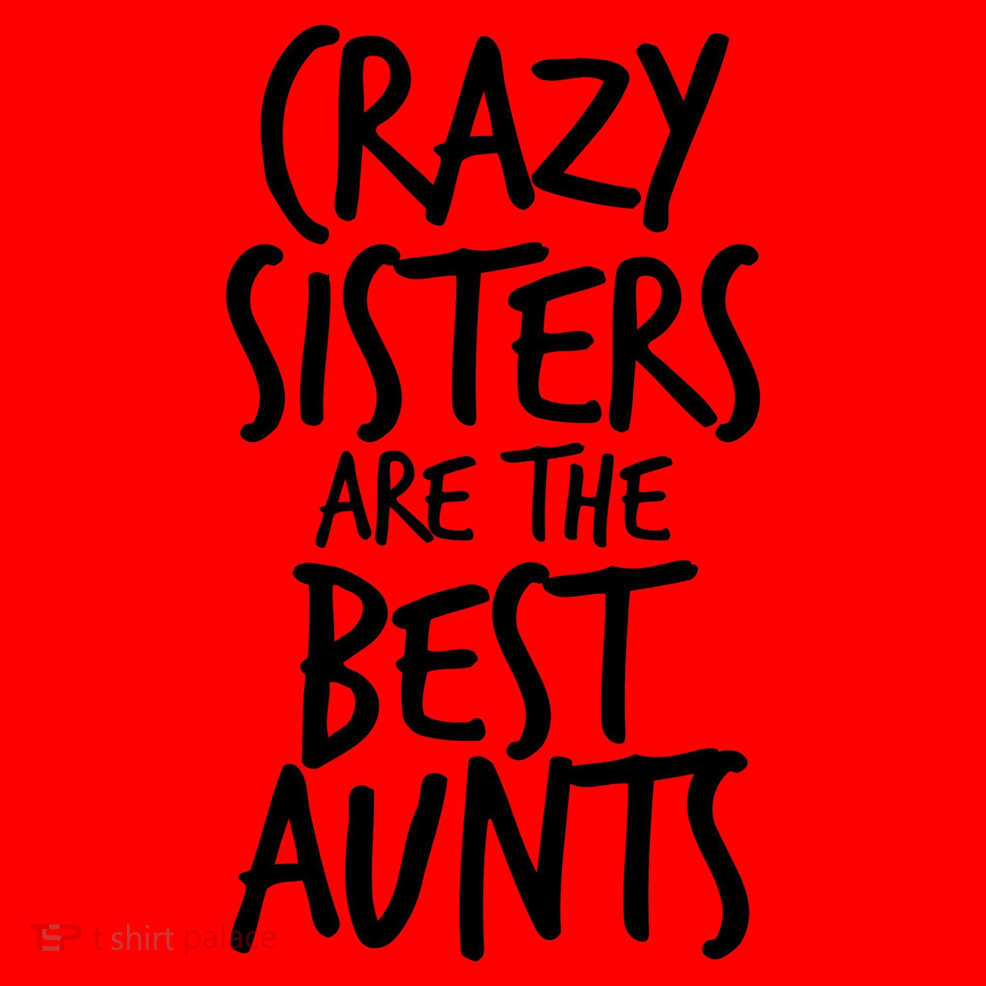 Crazy Sisters Are The Best Aunts Santa Hat