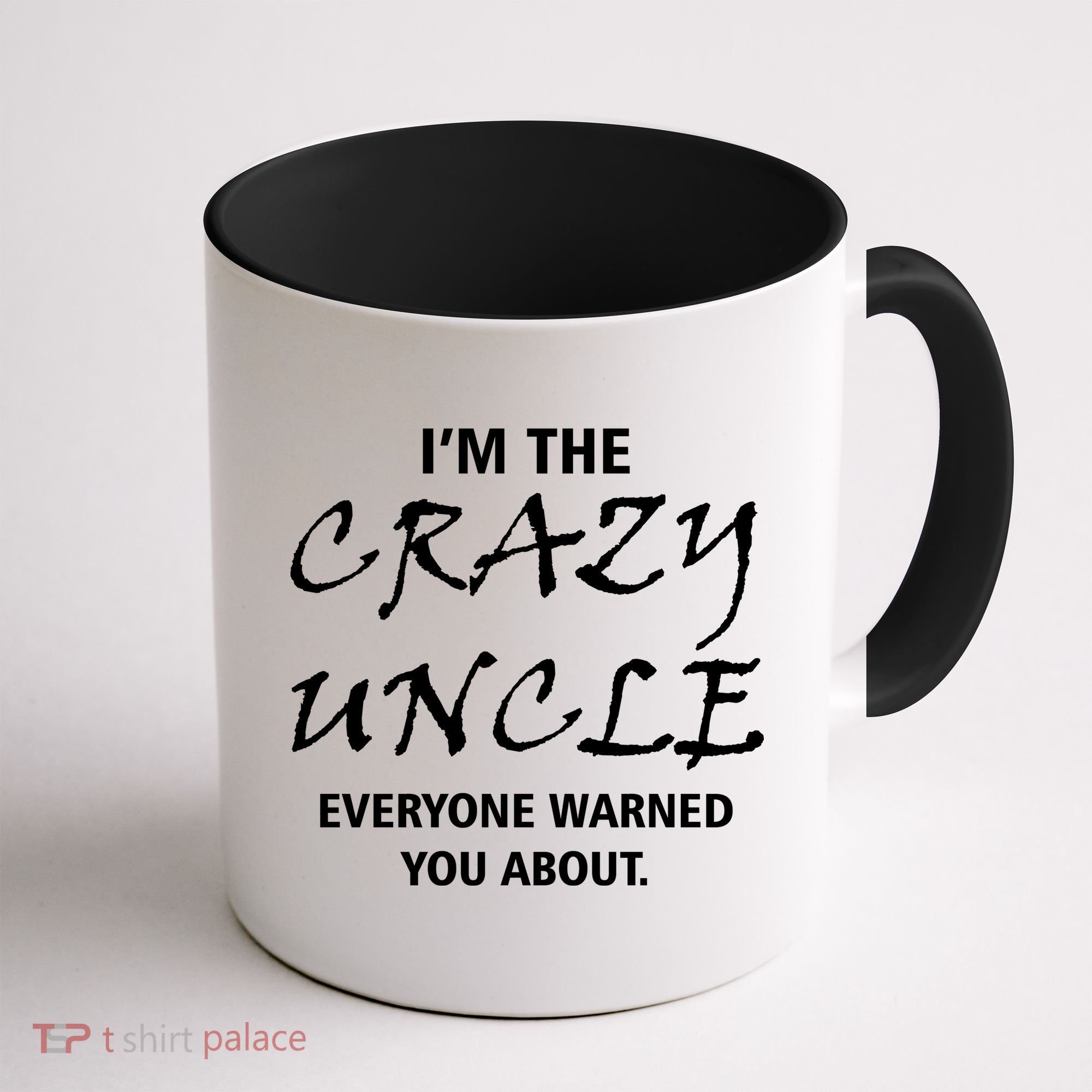 Crazy Uncle - Handle With Care Funny Coffee Mug