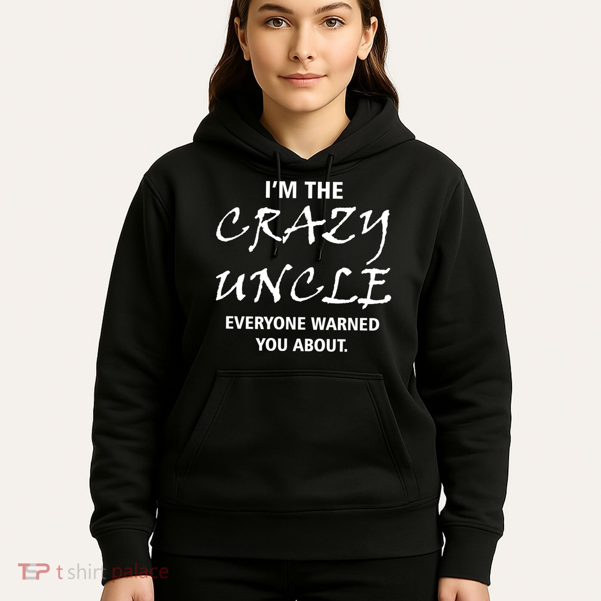 Crazy Uncle Hoodie