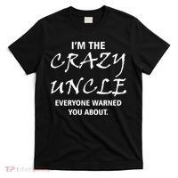 Crazy Uncle T-Shirt thumb 0