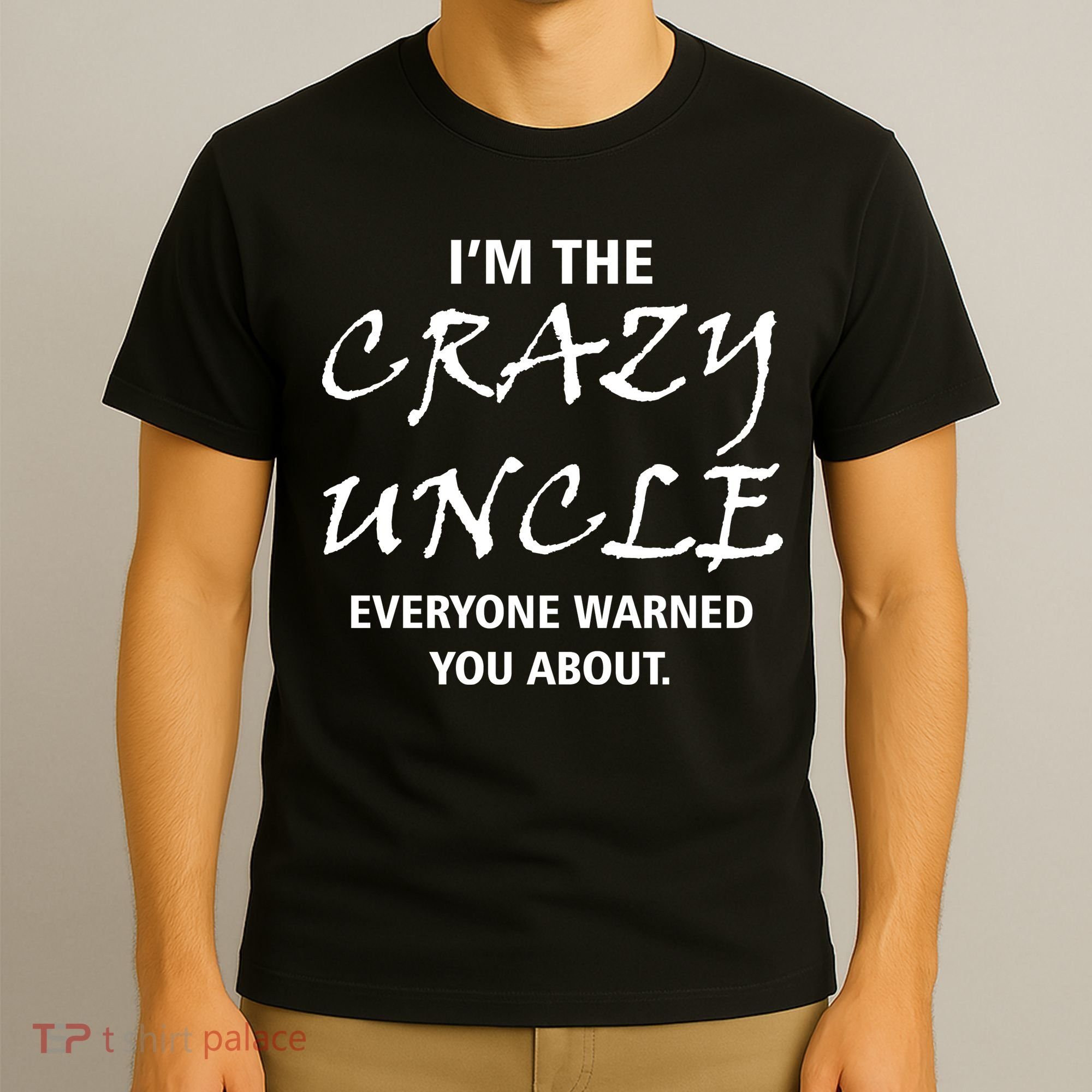 Crazy Uncle T-Shirt
