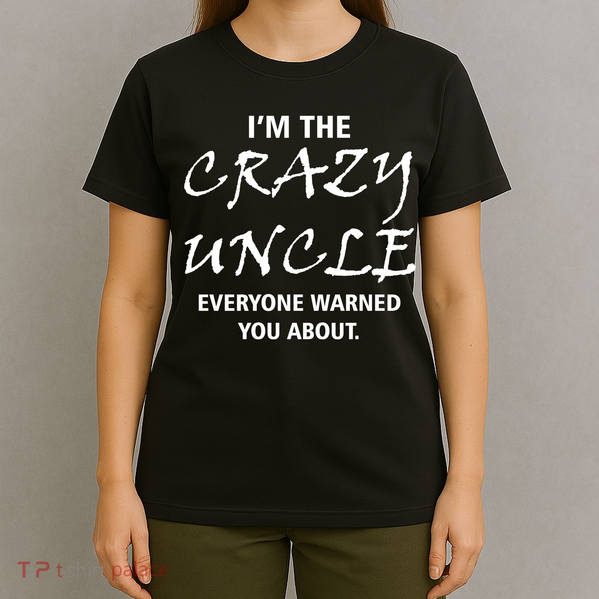 Crazy Uncle T-Shirt