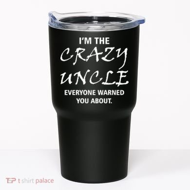 Crazy Uncle Tumbler