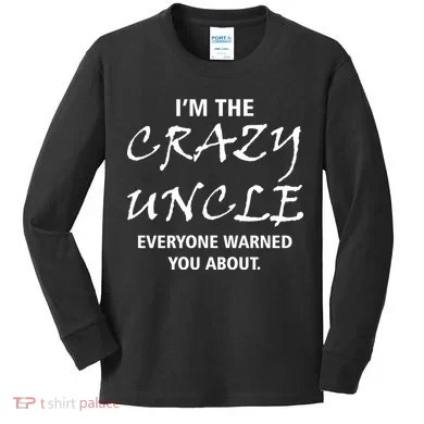 Crazy Uncle Kids Long Sleeve Shirt