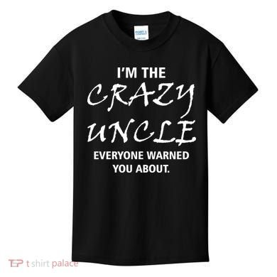 Crazy Uncle Kids T-Shirt
