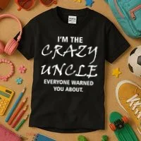 Crazy Uncle Kids T-Shirt thumb 3