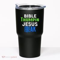 Christian Religious Bible Thumpin Jesus Freak Faith Tumbler thumb 0