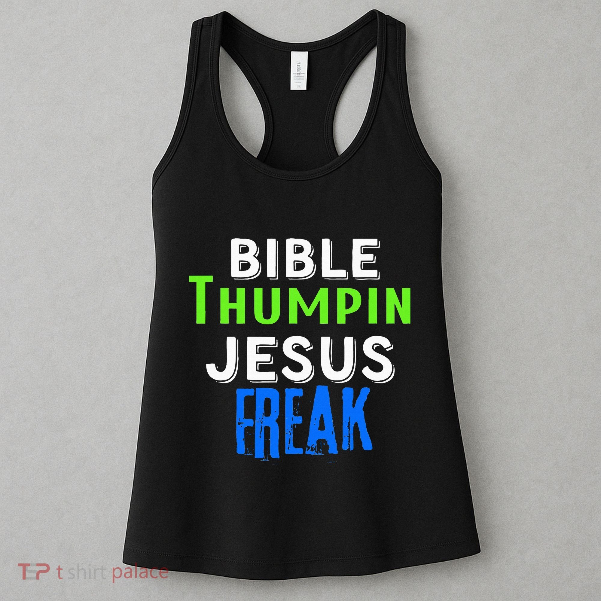 Christian Religious Bible Thumpin Jesus Freak Faith Women's Tank Top