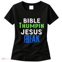 Christian Religious Bible Thumpin Jesus Freak Faith Women's T-Shirt thumb 0