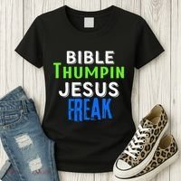 Christian Religious Bible Thumpin Jesus Freak Faith Women's T-Shirt thumb 3