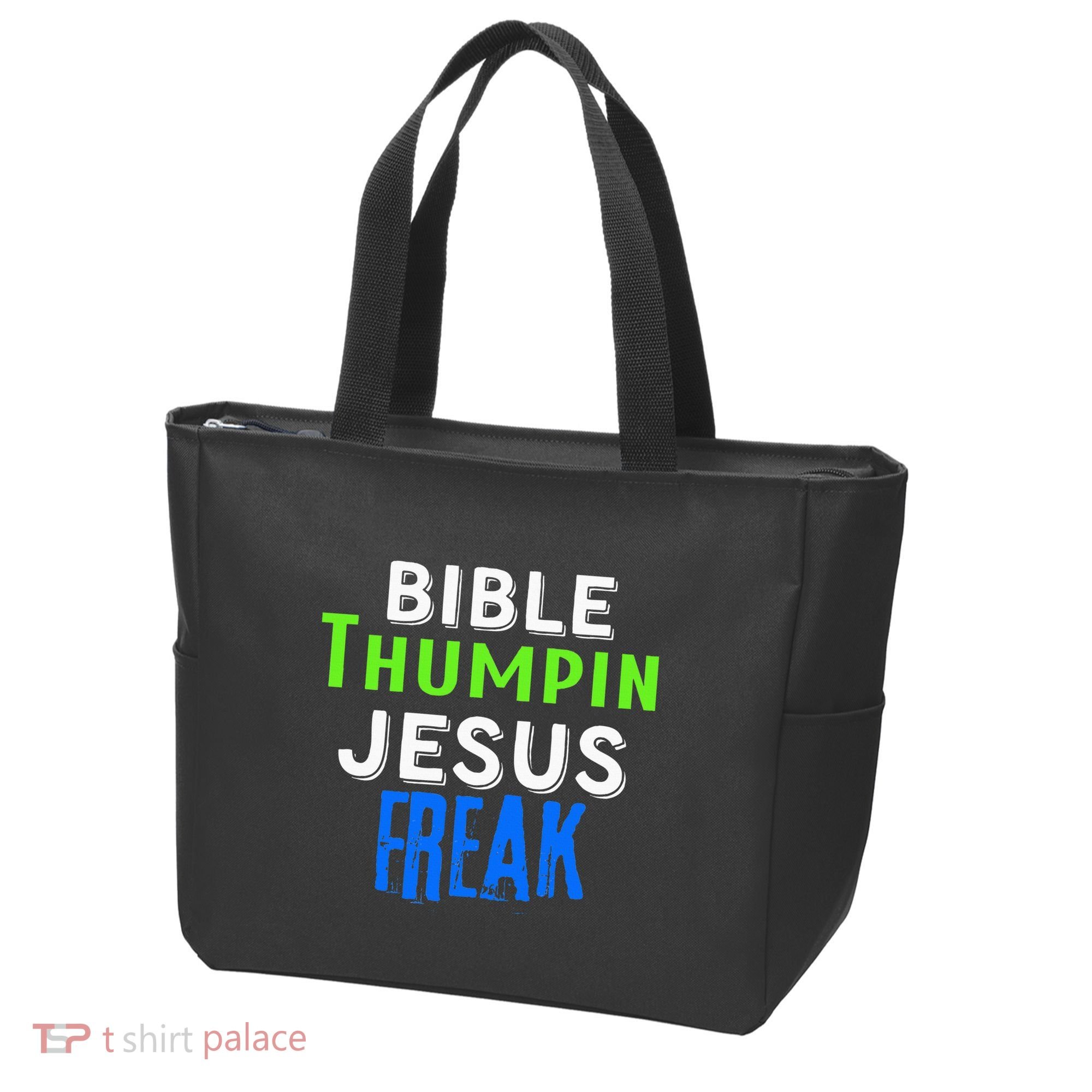Christian Religious Bible Thumpin Jesus Freak Faith Tote Bag