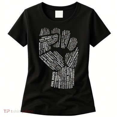 Civil Rights Black Power Fist March For Justice Women's T-Shirt