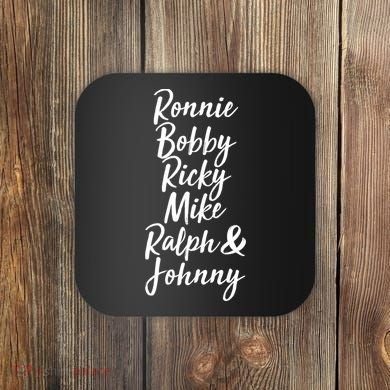 Cool Ronnie Bobby Ricky Mike Ralph And Johnny Coaster