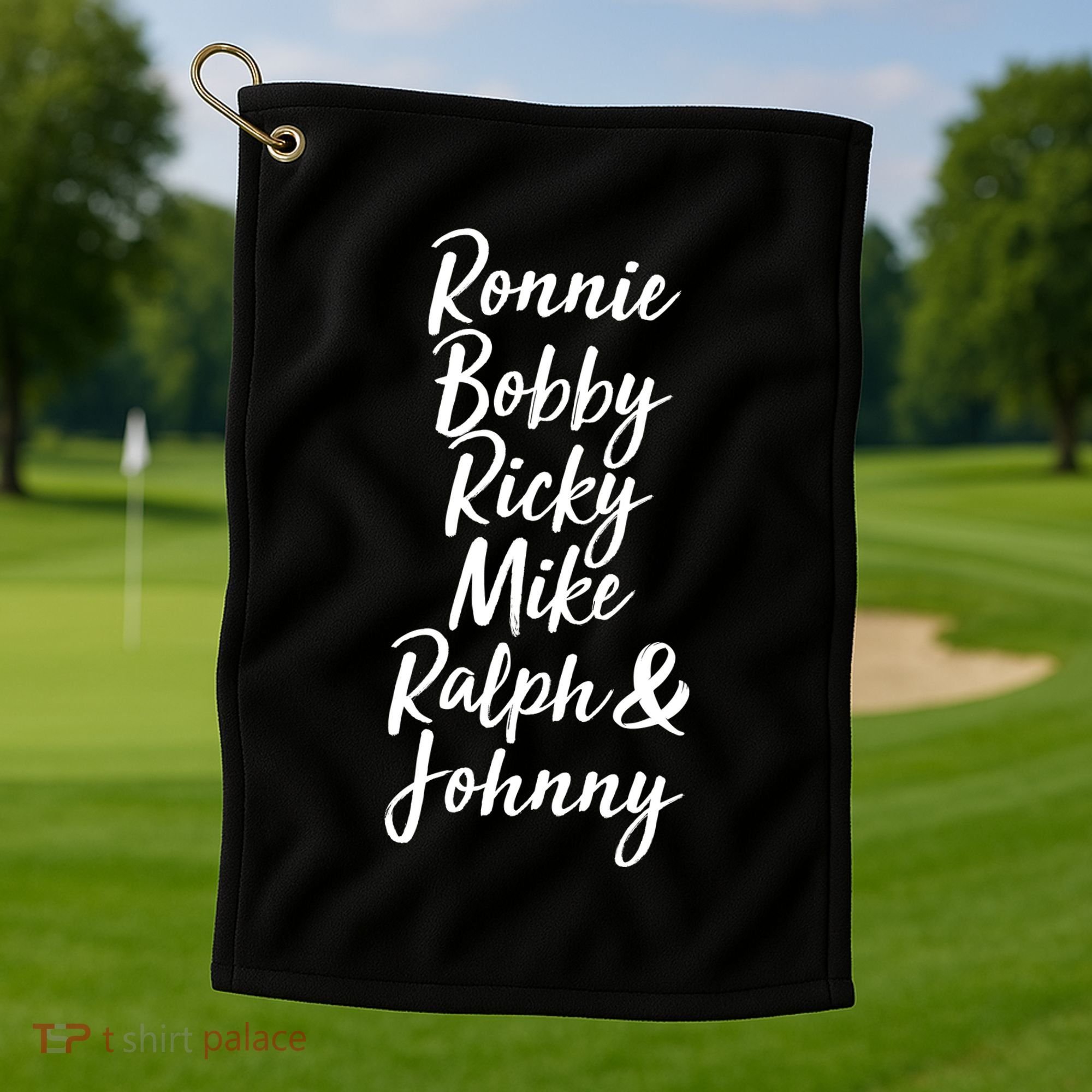 Cool Ronnie Bobby Ricky Mike Ralph And Johnny Golf Towel