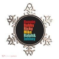Cool Ronnie Bobby Ricky Mike Ralph And Johnny Ornament thumb 0