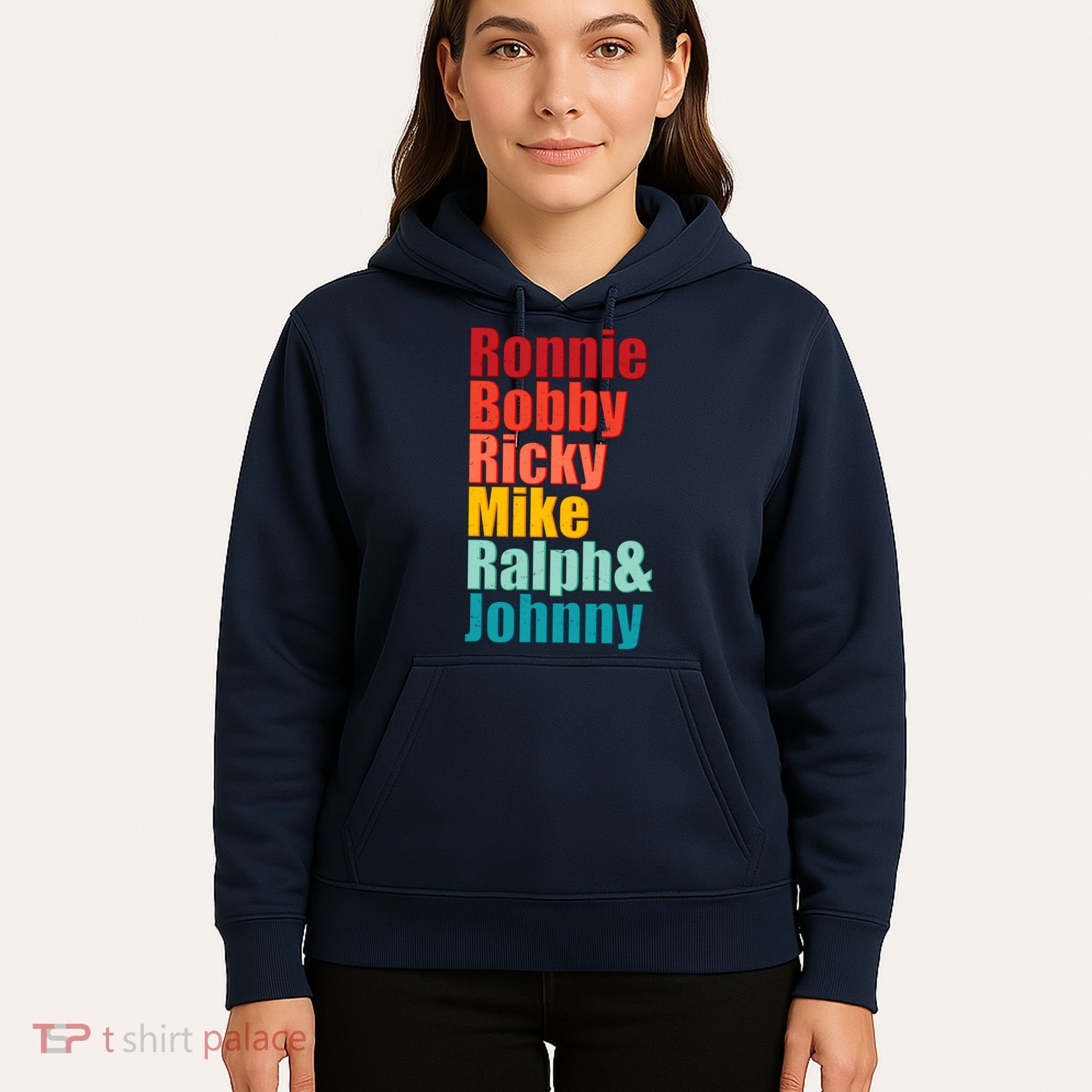 Cool Ronnie Bobby Ricky Mike Ralph And Johnny Hoodie