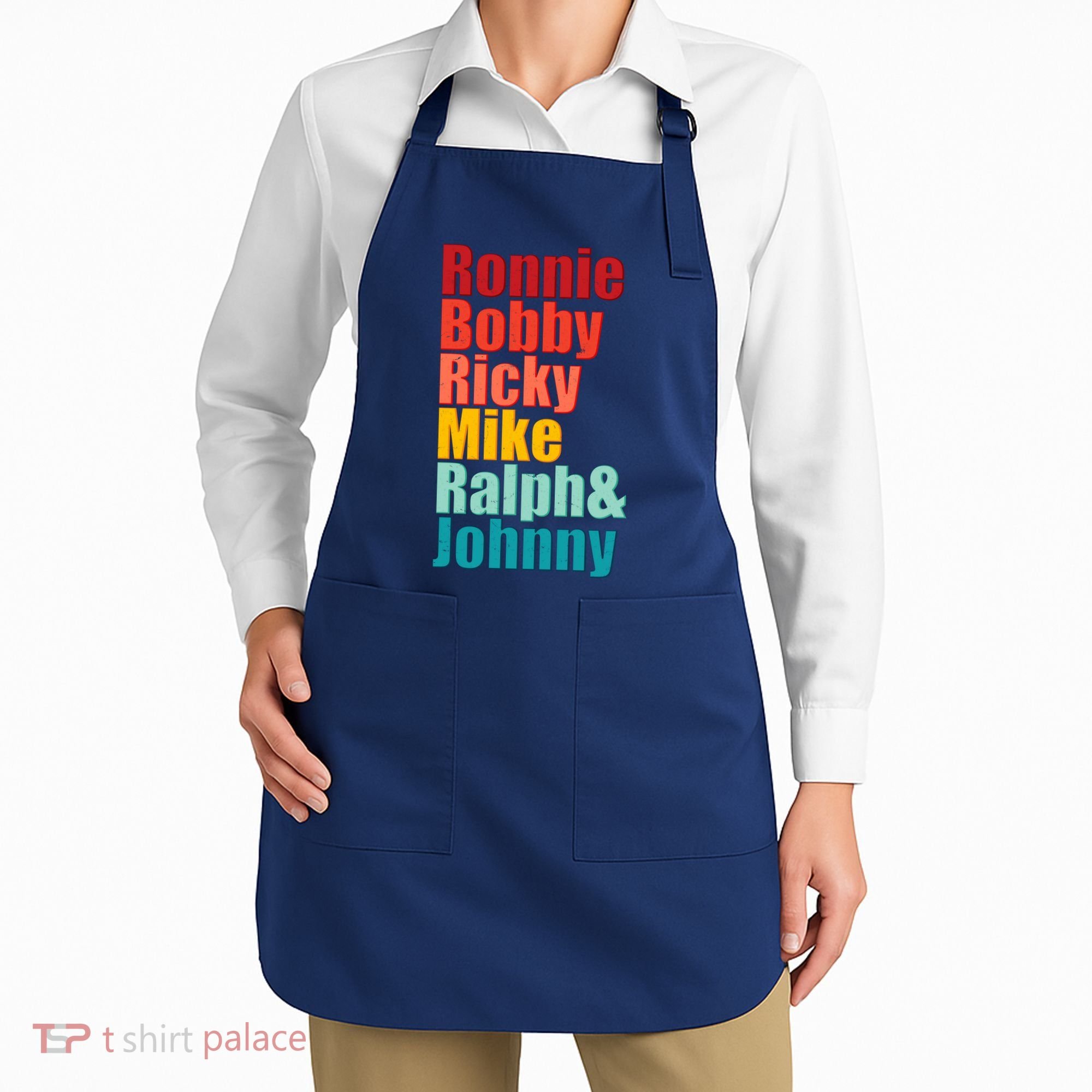 Cool Ronnie Bobby Ricky Mike Ralph And Johnny Apron