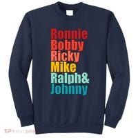 Cool Ronnie Bobby Ricky Mike Ralph And Johnny Sweatshirt thumb 0