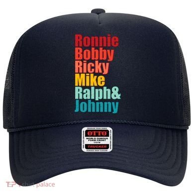 Cool Ronnie Bobby Ricky Mike Ralph And Johnny Hat
