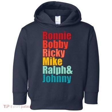 Cool Ronnie Bobby Ricky Mike Ralph And Johnny Toddler Hoodie
