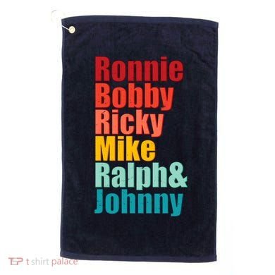 Cool Ronnie Bobby Ricky Mike Ralph And Johnny Golf Towel