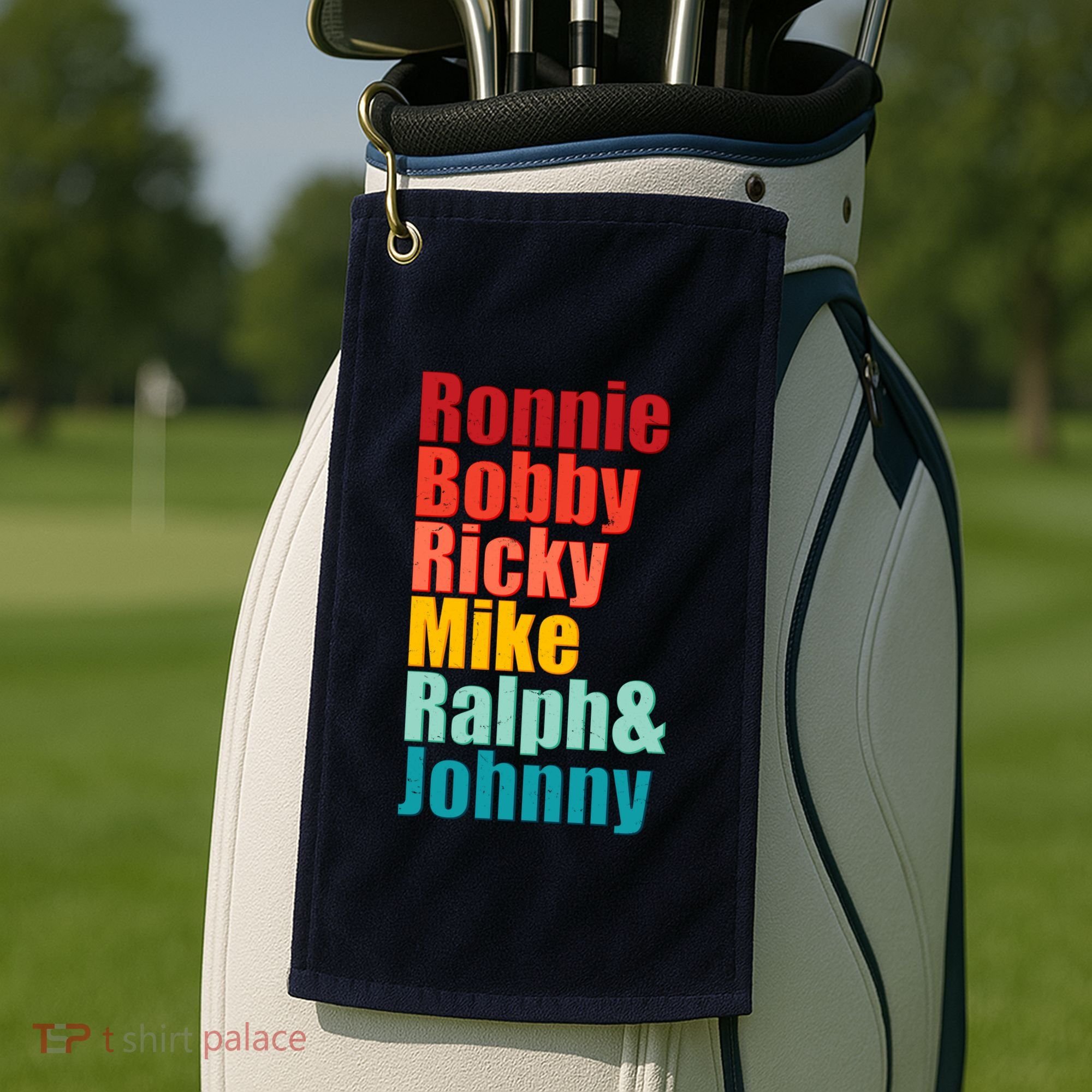 Cool Ronnie Bobby Ricky Mike Ralph And Johnny Golf Towel