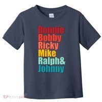 Cool Ronnie Bobby Ricky Mike Ralph And Johnny Toddler T-Shirt thumb 0