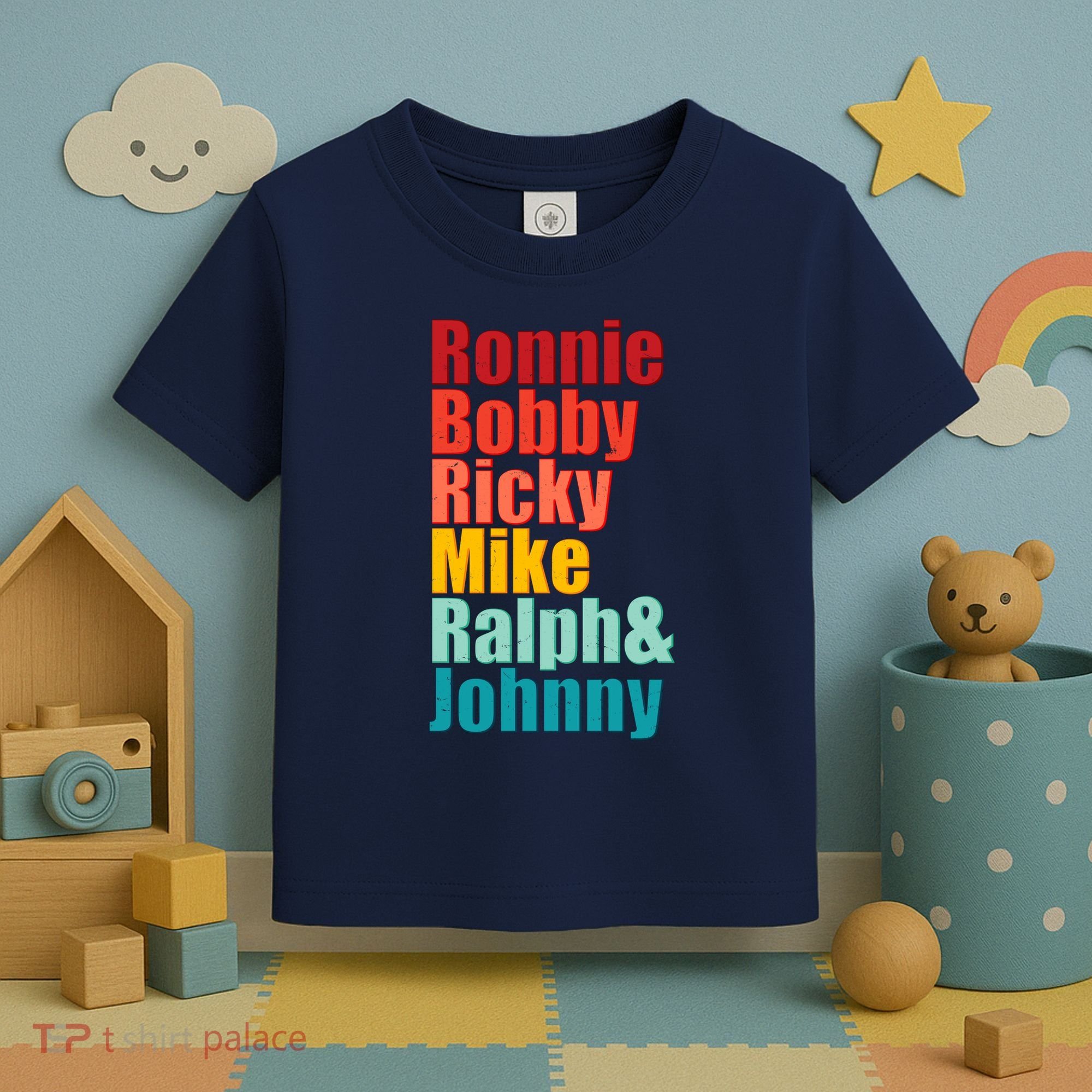 Cool Ronnie Bobby Ricky Mike Ralph And Johnny Toddler T-Shirt