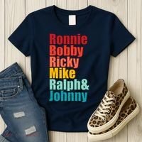Cool Ronnie Bobby Ricky Mike Ralph And Johnny Women's T-Shirt thumb 3