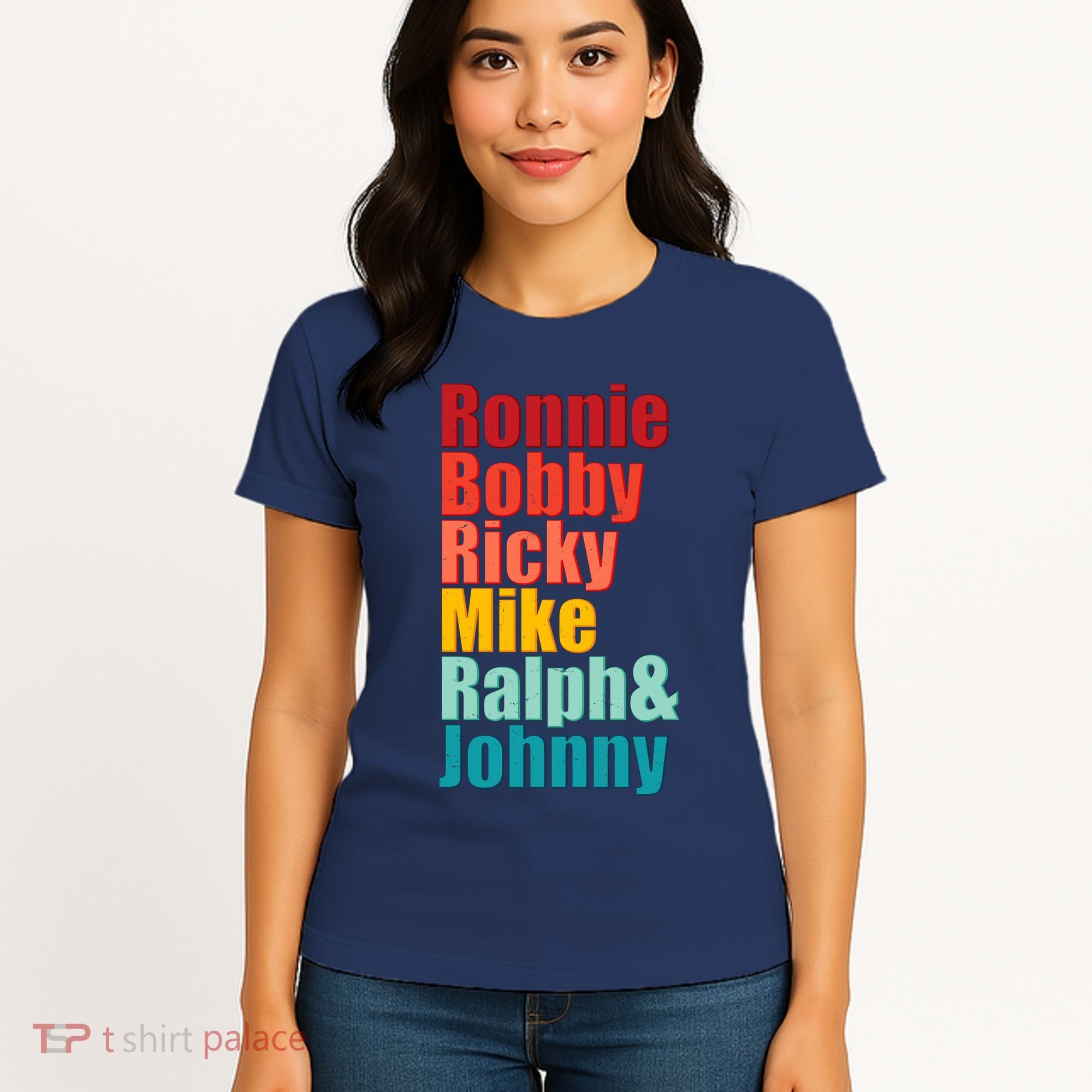 Cool Ronnie Bobby Ricky Mike Ralph And Johnny Women's T-Shirt