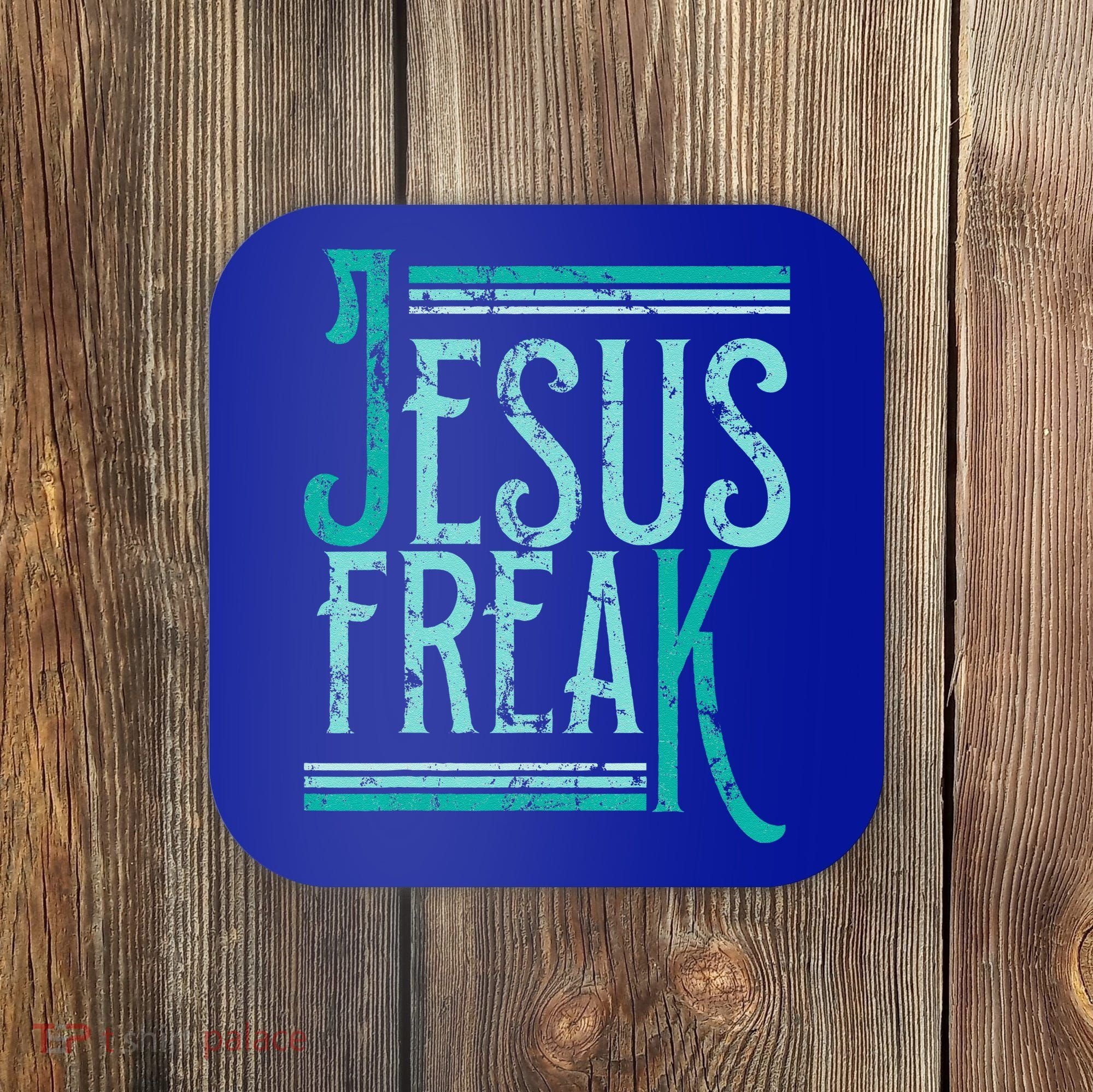 Christian Religious Bible Jesus Freak Distressed Coaster