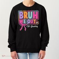 Cute Retro Bruh We Out First Graders Women's Sweatshirt thumb 0