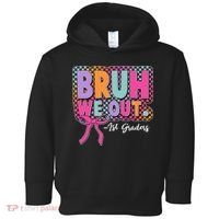 Cute Retro Bruh We Out First Graders Toddler Hoodie thumb 0