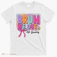 Cute Retro Bruh We Out First Graders T-Shirt thumb 0