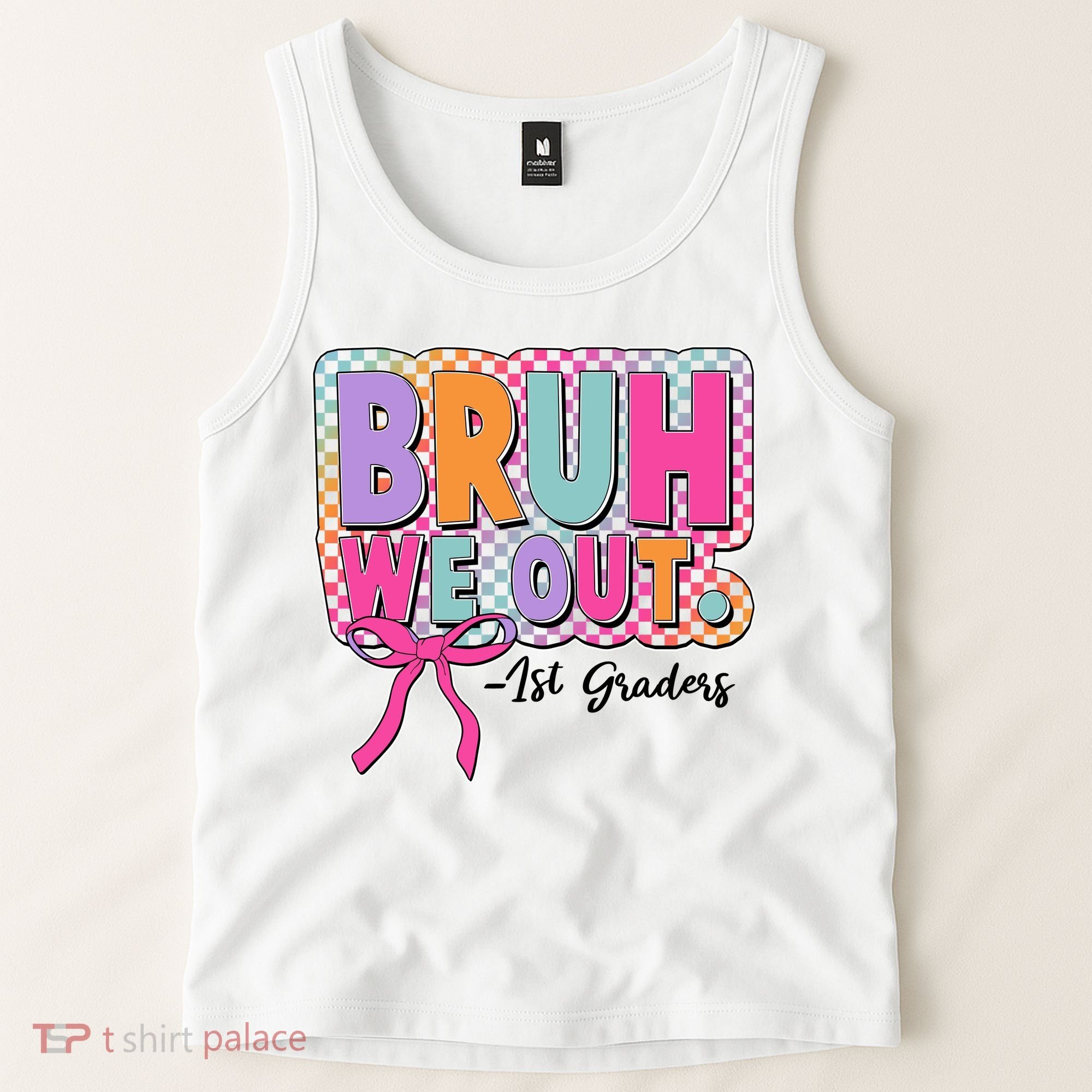 Cute Retro Bruh We Out First Graders Tank Top