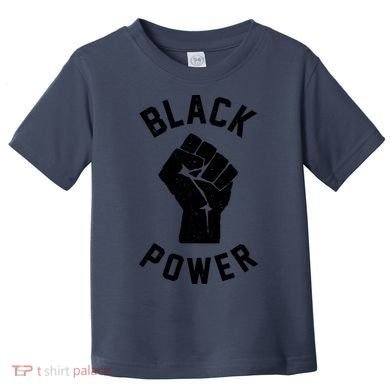 Civil Rights Black Power Fist Toddler T-Shirt