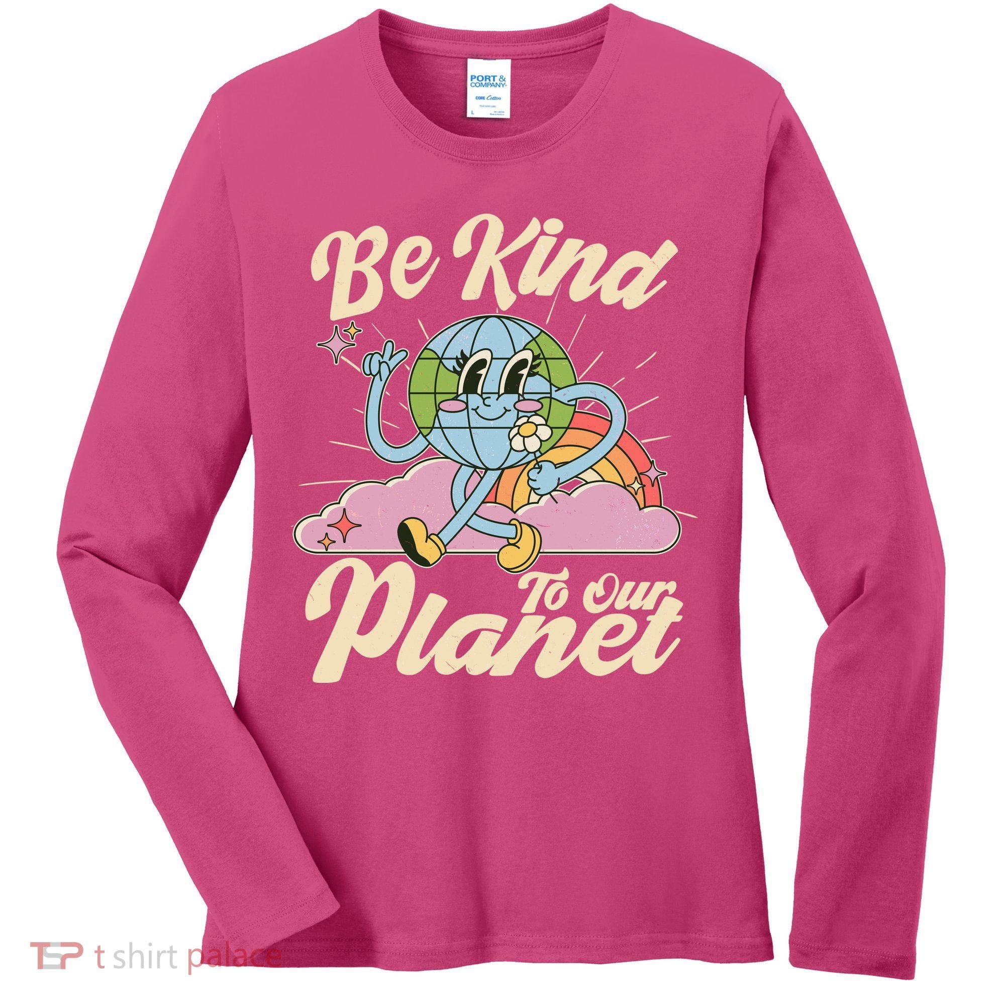 Cute Retro Be Kind To Our Planet Celebrate Earth Day Women's Long Sleeve Shirt