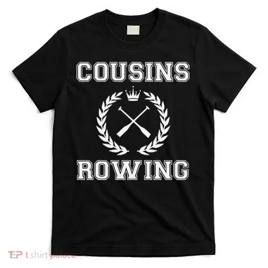 Cousins Rowing T-Shirt