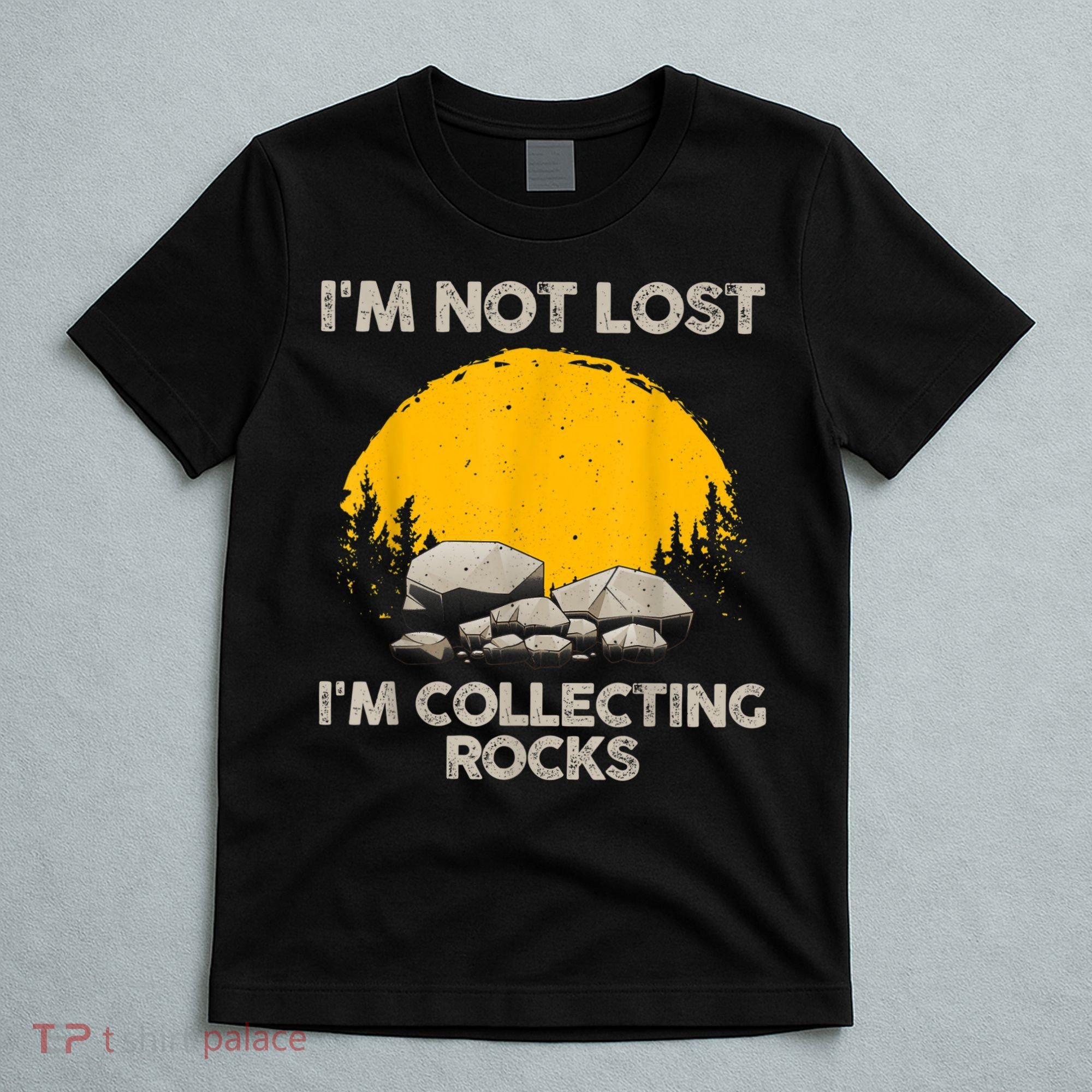Cool Rock Collecting For Men Women Geologist Rock Hounds T-Shirt