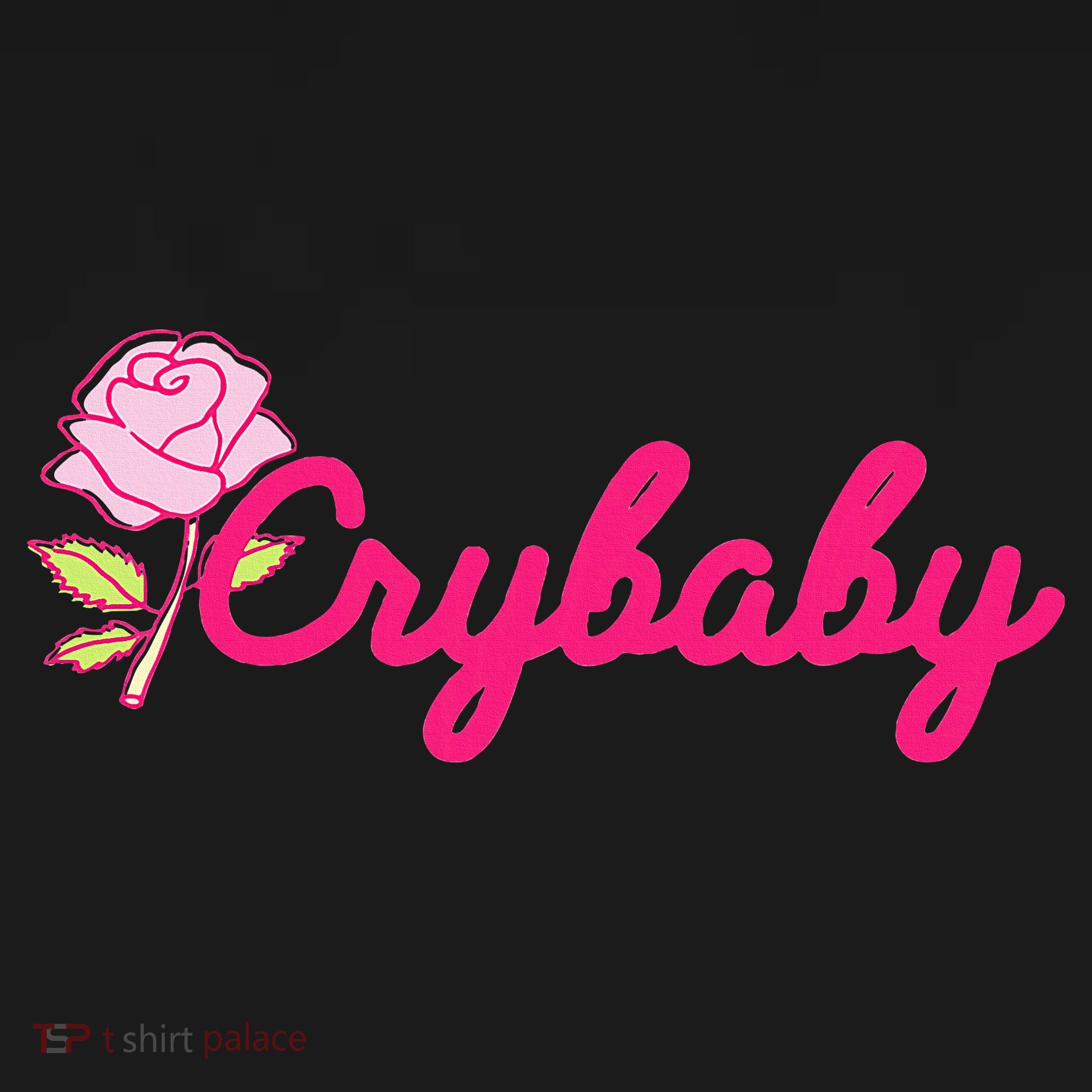 Crybaby Rose Cry Baby Kawaii Hipster Soft Girl Slogan T-Shirt