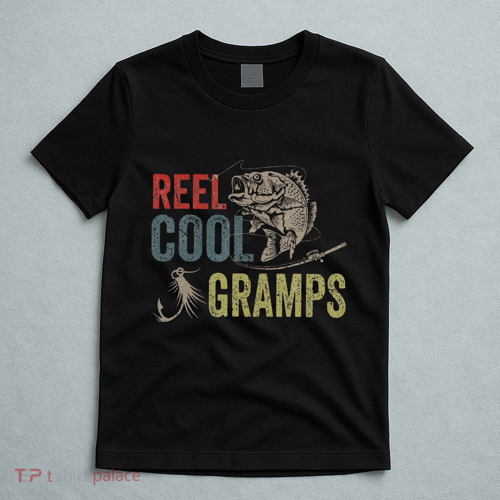 Cute Reel Cool Gramps Fishing Fathers Day Gift T-Shirt