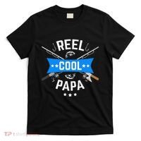 Cute Reel Cool Papa Cute Fishing Dad Birthday Gift T-Shirt thumb 0