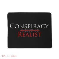 Conspiracy Realist Conspiracy Theory Mousepad thumb 0