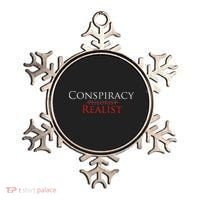 Conspiracy Realist Conspiracy Theory Ornament thumb 0