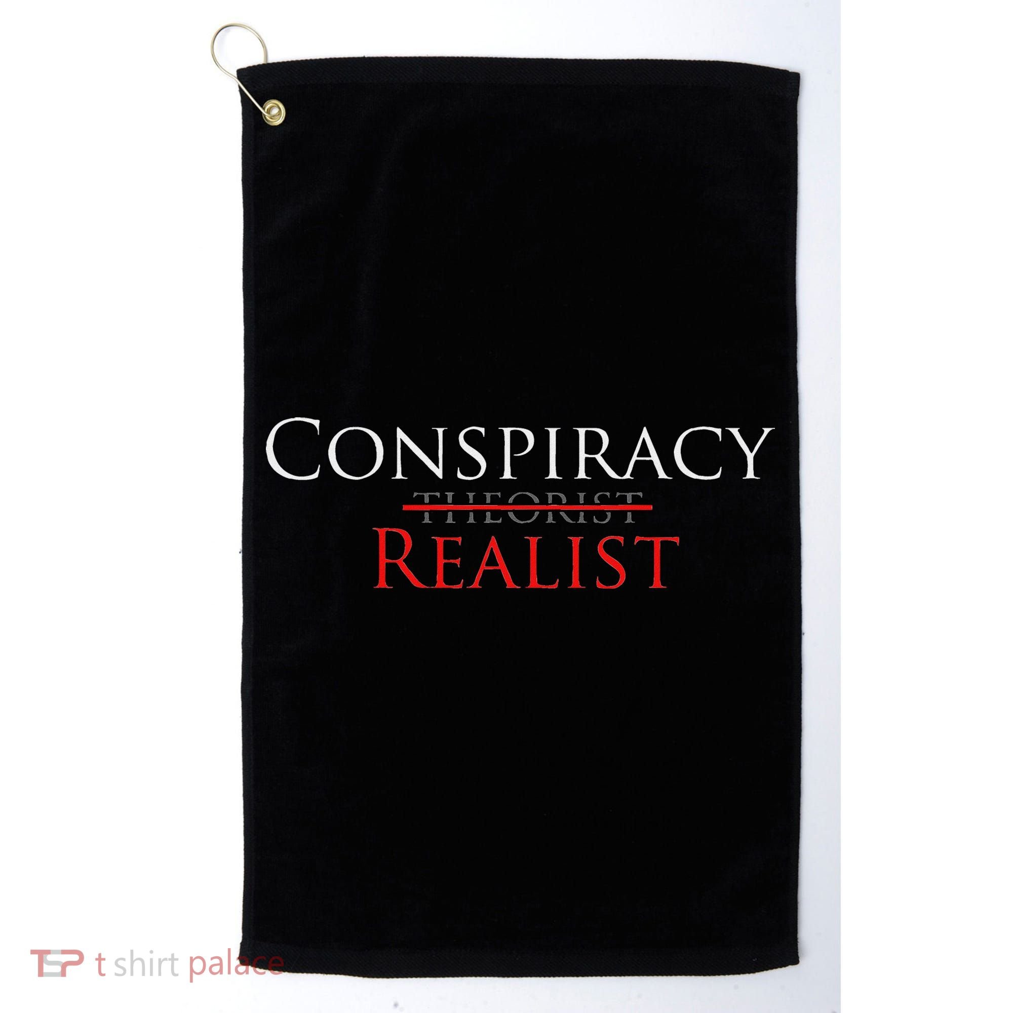 Conspiracy Realist Conspiracy Theory Golf Towel