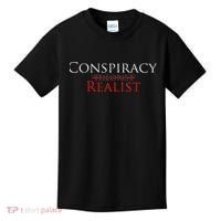 Conspiracy Realist Conspiracy Theory Kids T-Shirt thumb 0