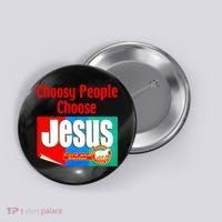 Choosy-People Retro Choose Jesus Christ Choose Jesus  Button thumb 0
